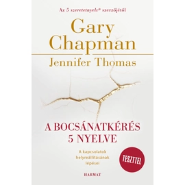A bocsánatkérés 5 nyelve - Gary Chapman, Jennifer Thomas
