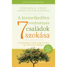 A kiemelkedően eredményes családok 7 szokása - Stephen R. Covey