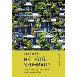 Hétfőtől szombatig – Siba Balázs