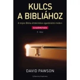 Kulcs a Bibliához 3. - Újszövetség - David Pawson Kulcs a Bibliához 3. - Újszövetség - David Pawson
