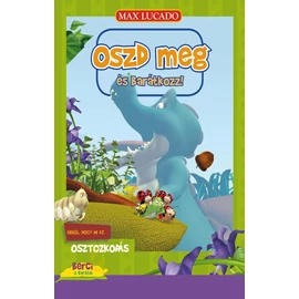 Oszd meg és barátkozz! - Max Lucado Oszd meg és barátkozz! - Max Lucado