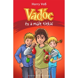 Vadóc és a múlt titkai (1. rész) - Harry Voß  Vadóc és a múlt titkai (1. rész) - Harry Voß