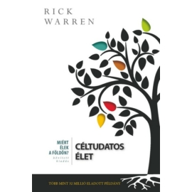 Céltudatos élet - Rick Warren