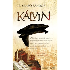 Kálvin - Cs. Szabó Sándor Kálvin - Cs. Szabó Sándor