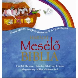 Mesélő Biblia - Bob Hartman Mesélő Biblia - Bob Hartman