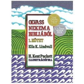 Olvass nekem a bibliából - 1. kötet - Ella K. Lindvall Olvass nekem a bibliából - 1. kötet - Ella K. Lindvall