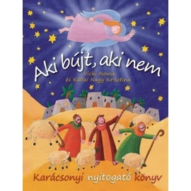 Aki bújt, aki nem – Karácsonyi nyitogató könyv Aki bújt, aki nem – Karácsonyi nyitogató könyv