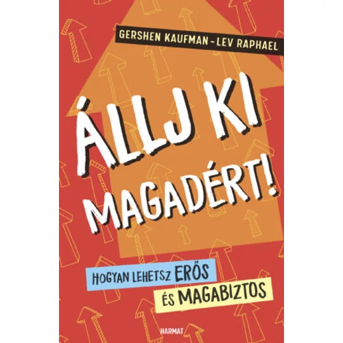 Állj ki magadért! - Gershen Kaufman, Lev Raphael