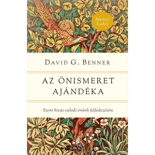 Az önismeret ajándéka - David G. Benner