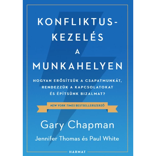 Konfliktuskezelés a munkahelyen - Gary Chapman