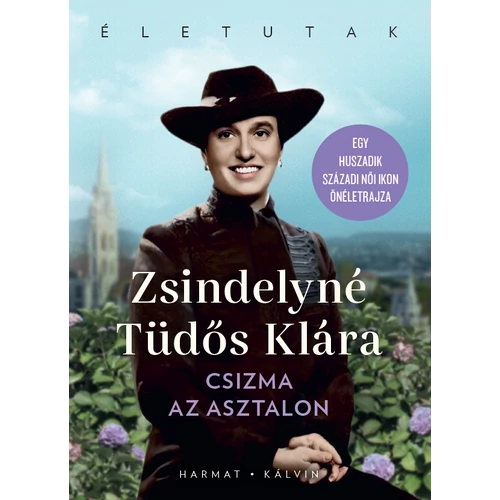 Csizma az asztalon - Zsindelyné Tüdős Klára