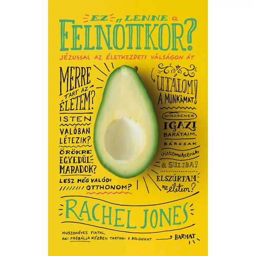 Ez lenne a felnőttkor? - Rachel Jones