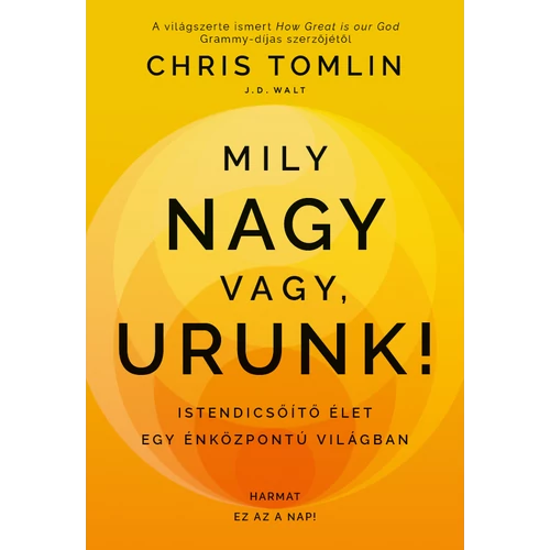 Mily nagy vagy, Urunk! - Chris Tomlin