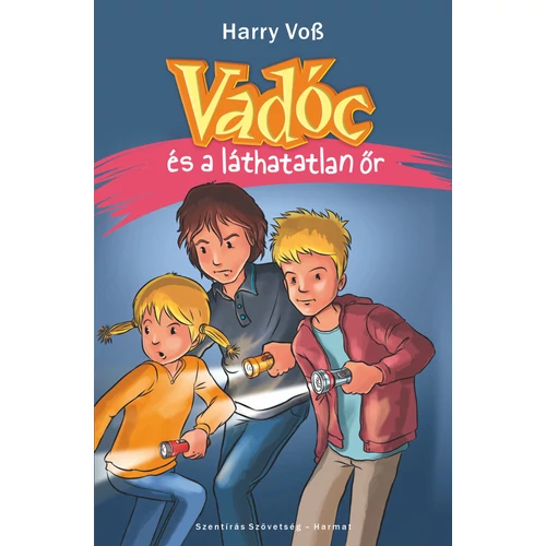 Vadóc és a láthatatlan őr (4. rész) - Harry Voß