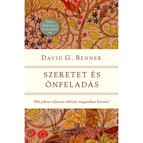 Szeretet és önfeladás — David G. Benner