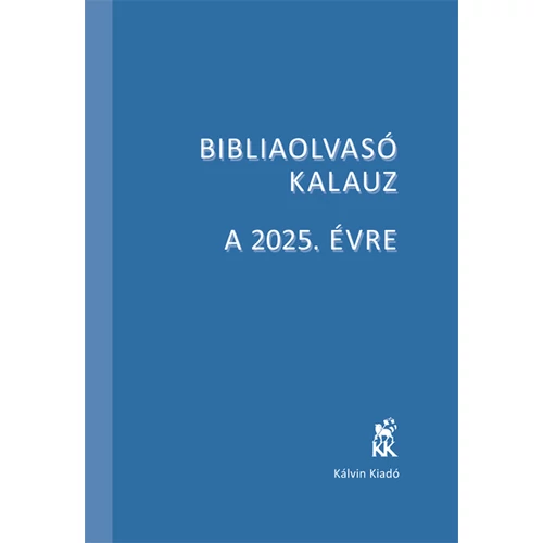 Bibliaolvasó Kalauz a 2025. évre