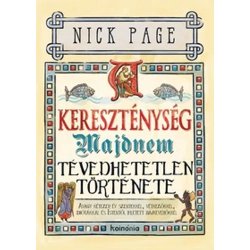 A kereszténység majdnem tévedhetetlen története - Nick Page