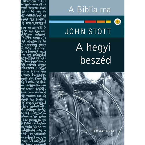 Hegyi beszéd, A - Stott, John