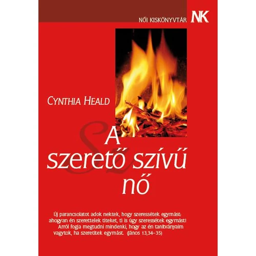 A szerető szívű nő - Cynthia Heald