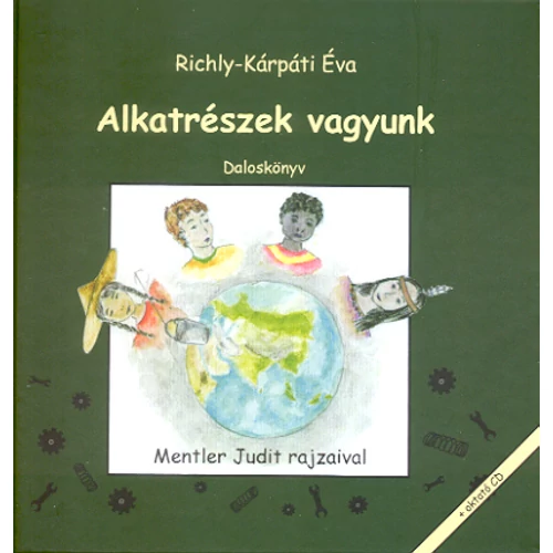 Alkatrészek vagyunk - Richly -Kárpáti Éva