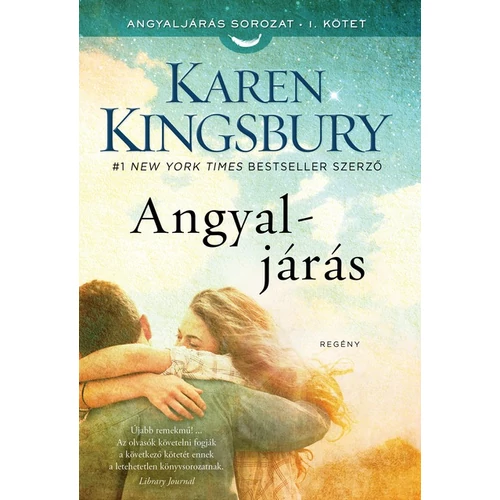 Angyaljárás - Karen Kingsbury