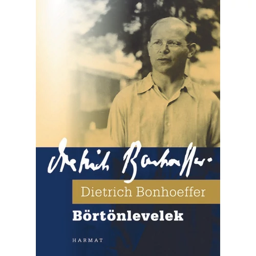 Börtönlevelek - Bonhoeffer, Dietrich