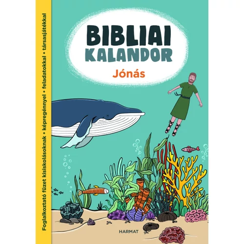 Bibliai kalandor - Jónás - Fábiánné Tenkely Noémi