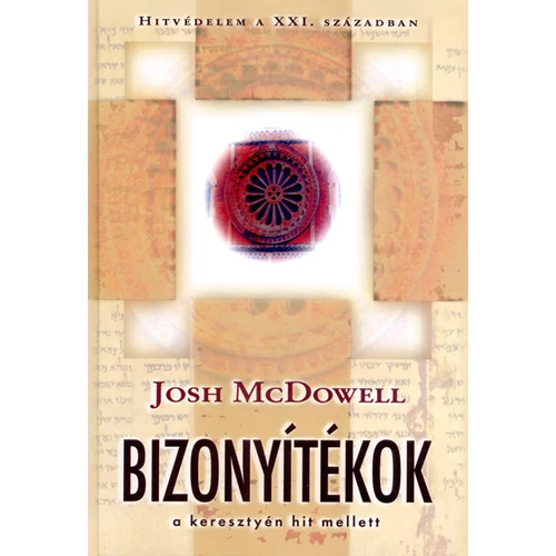 Bizonyítékok a keresztyén hit mellett - Josh McDowell
