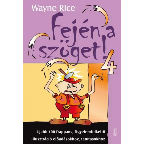 Fején a szöget! 4. - Wayne Rice