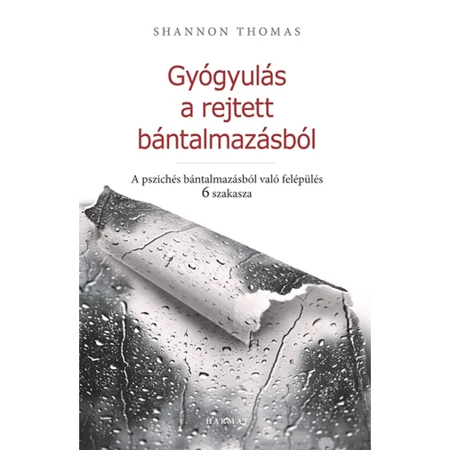Gyógyulás a rejtett bántalmazásból - Thomas, Shannon