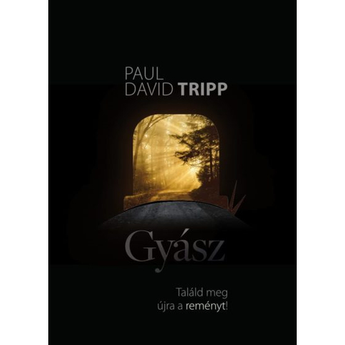 Gyász - Paul David Tripp