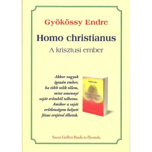 Homo Christianus - Gyökössy Endre