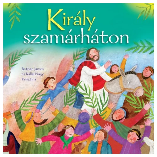 Király szamárháton - Bethan James és Kállai Nagy Krisztina