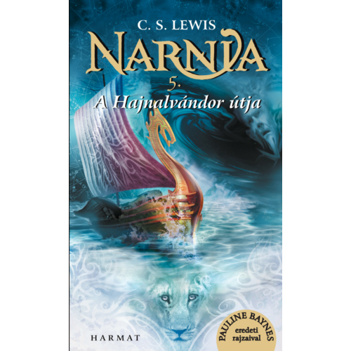 Narnia 5: Hajnalvándor útja, A -C.S. Lewis