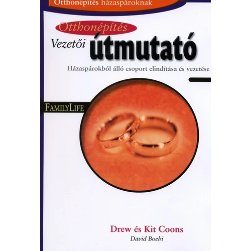 Otthonépítés -Vezetői útmutató