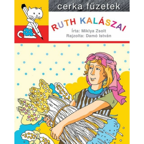 Ruth kalászai - Miklya Zsolt, Damó István