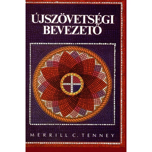 Újszövetségi bevezető - Merrill C. Tenney
