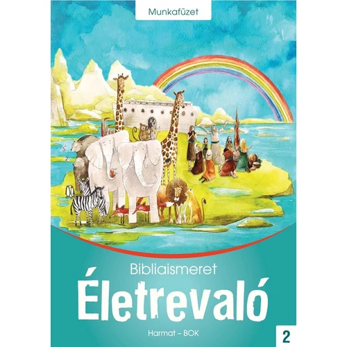 Életrevaló - Bibliaismeret 2. Munkafüzet (HA-1020)