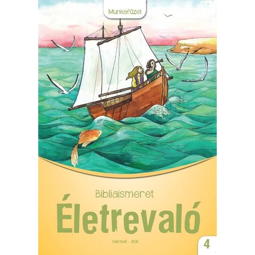 Életrevaló - Bibliaismeret 4. Munkafüzet (HA-1040)