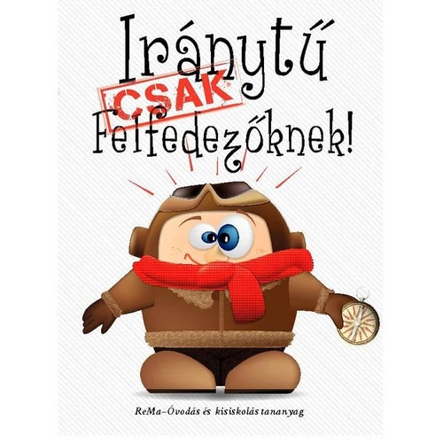 Iránytű CSAK Felfedezőknek!