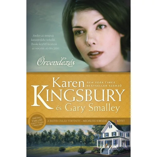 Örvendezés - Karen Kingsbury és Gary Smalley