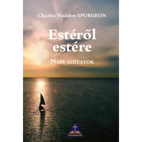 Estéről estére - Charles H. Spurgeon