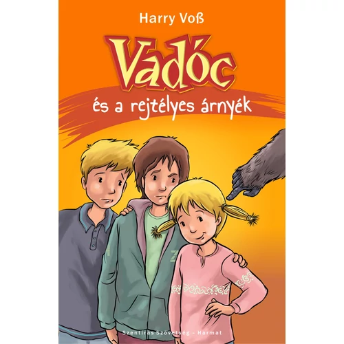 Vadóc és a rejtélyes árnyék (3. rész) - Harry Voß