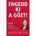Engedd ki a gőzt! - Joyce Meyer