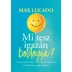 Mi tesz igazán boldoggá - Max Lucado